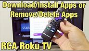 RCA Roku TV: How to Download/Install Apps & Remove Apps