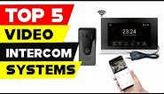 Top 5 Video Intercom Systems | 2024's Ultimate Security Solutions!