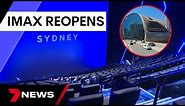 Sydney IMAX theatre reopens in Darling Harbour with one of the world's largest screens | 7NEWS