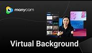 How to use virtual background with ManyCam