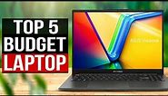 TOP 5: Best Budget Laptop 2024