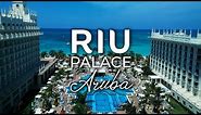 Riu Palace All Inclusive Resort Aruba | An In Depth Look Inside