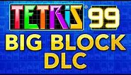 Tetris 99: Big Block DLC! - New Modes: Customize, CPU Battle & Marathon