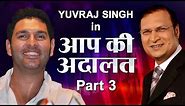 Yuvraj Singh in Aap Ki Adalat (Part 3) - India TV