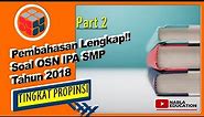 PEMBAHASAN SOAL OSN IPA SMP TAHUN 2018 TINGKAT PROPINSI (OSP) Part 2
