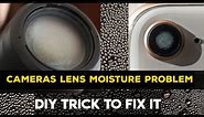 How to remove condensation from camera lenses | DIY to fix
