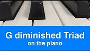 G Diminished Triad (Gdim) | Piano And Music Theory Tutorial✨