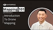 Mapping 101 - Introduction to Drone Mapping