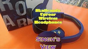 Skull Candy Uproar Wireless | Setup & Singh's View | ✔✔