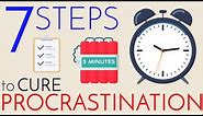 Procrastination – 7 Steps to Cure