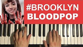 How To Play - #BrooklynBloodPop! (Piano Tutorial Lesson) | SYKO