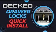 DECKED Drawer Locks - QUICK INSTALL
