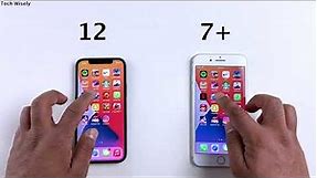 iPhone 12 vs iPhone 7 Plus Speed Test