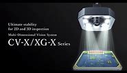 Vision System with 2D + 3D Inspection Capabilities | KEYENCE CV-X/XG-X Series