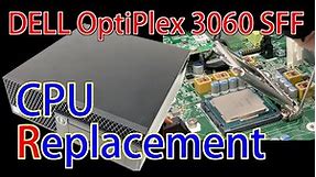 DELL OptiPlex 3060 SFF のCPU交換方法