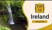 Top 10 Best Waterfalls to Visit in Ireland | English