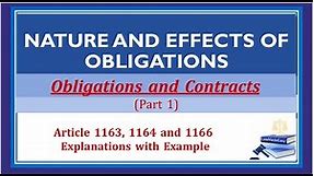 Part 1. Nature and Effects of Obligations. Obligations and Contracts.