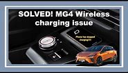 Solved! MG4 wireless Charging pad issues