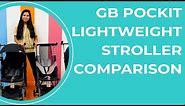 GB Pockit lightweight stroller comparison