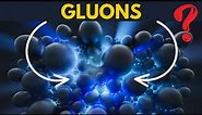What Are Gluons? | Explained
