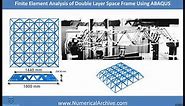 Finite Element Analysis of Double Layer Space Frame Using ABAQUS