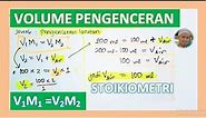 PENGENCERAN LARUTAN kimia kelas 10 rumus volume konsentrasi (BACA DESKRIPSI) # soal stoikiometri