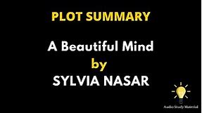 A Beautiful Mind Summary - A Beautiful Mind By Sylvia Nasar | Book Summary