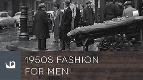 1950s Men's Fashion - Male Style From The Past