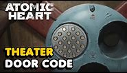 Atomic Heart - Theater Door Code Solution