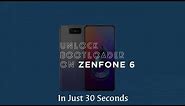 How To Unlock Asus 6Z/ZenFone 6 Bootloader | No Laptop Needed | Takes Just 30 Seconds