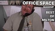 Best of Milton in Office Space