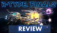 R Type Final 2 Review - Nintendo Switch