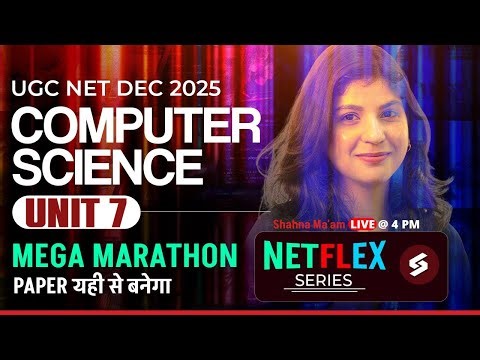 UGC NET Computer Science Unit 7 Marathon | Data Structures And Algorithms UGC NET | Shahna Mam