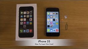 How To Insert Sim Card In iPhone 5S