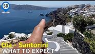 Oia, Santorini - What To Expect
