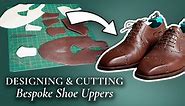 How Uppers Are Designed & Cut For Bespoke Dress Shoes | Gentleman's Gazette