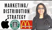 Marketing | DISTRIBUTION Strategy - How APPLE, Starbucks & McDonald's does it!