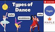 Types of Dance ► Salsa, Ballet, Waltz | Learn about Different Dance Styles