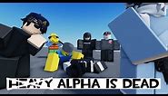 Alpha is dead (Heavy is dead parody) || Moon animator