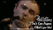 Phil Collins - I Don't Care Anymore (Official Lyrics Video)