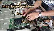 Samsung 55 inch how replace main board"#23
