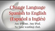 How to Change Language Spanish (Espanol) to English on any iPhone & iPad (Changes App Language too)