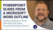 How to Create PowerPoint Slides from a Microsoft Word Outline