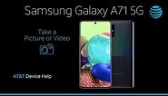 Learn How to Take A Picture Or Video on Your Samsung Galaxy A71 5G | AT&T Wireless
