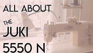 Juki commercial industrial straight stitch sewing machine 5550 N features and how-to
