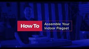 How to Assemble an Indoor Flag Set