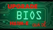 Upgrade BIOS cho Mainboard ASUS H61M-E | How to upgrade BIOS for ASUS mainboard H61M
