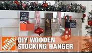 DIY Wooden Stocking Hanger | The Home Depot