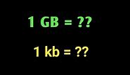 1gb equal to how many mb, 1 mb equal to how many kb,1 kb equal to how many byte