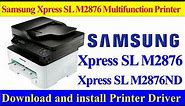 How to install Samsung Xpress SL M2876 printer driver/Samsung Xpress SL M2876ND printer driver